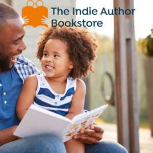 A father reads to his giggling child. The Indie Author Bookstore logo in orange appears above them.
